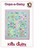Oops-a-Daisy Quilt Pattern Pack