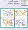 Faith, Family, Friends, Love Cross Stitch Pattern