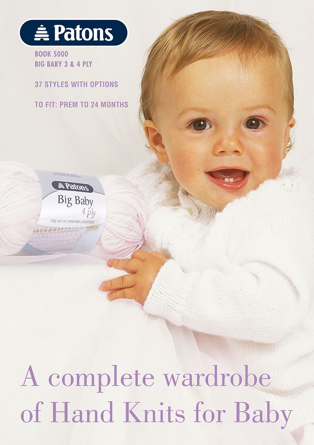 A Complete Wardrobe of Hand Knits for Baby Knitting Pattern Book